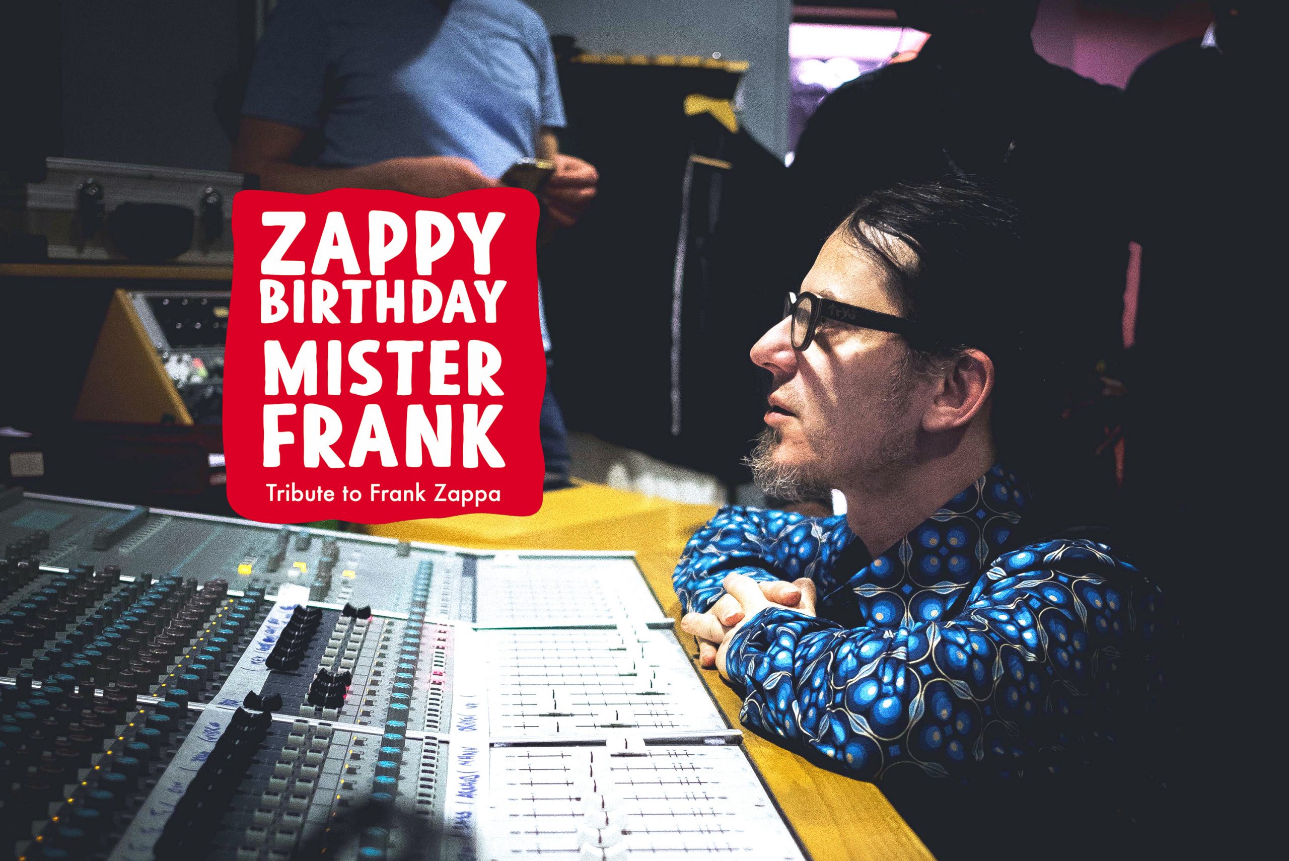 ZBMF a.k.a Zappy Birthday Mister Frank/Montana  Studio Live !